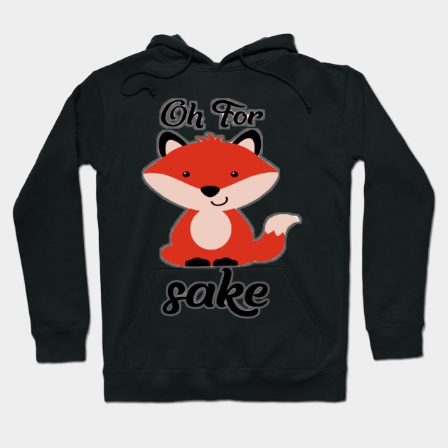 oh for sake Hoodie by ogami